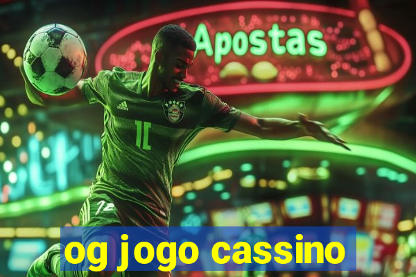 og jogo cassino